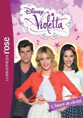 Couverture du produit · Violetta 26 - L'heure de vérité