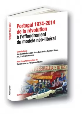 Couverture du produit · Portugal 1974-2014: De la révolution à leffondrement du modèle néo-libéral