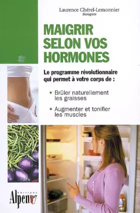 Couverture du produit · Maigrir selon vos hormones