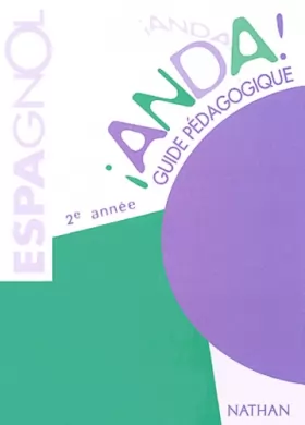 Couverture du produit · Anda, espagnol, 2e année LV 2. Guide pédagogique