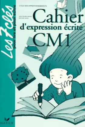 Couverture du produit · Cahier d'expression écrite CM 1