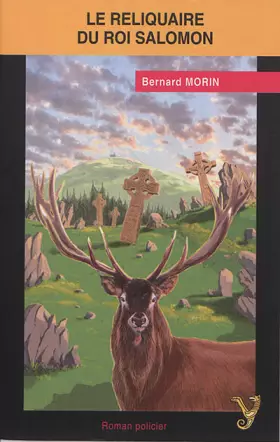 Couverture du produit · Le reliquaire du roi Salomon