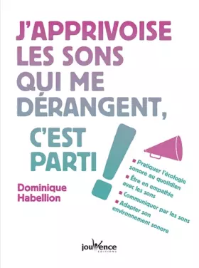 Couverture du produit · J'apprivoise les sons qui me dérangent, c'est parti !