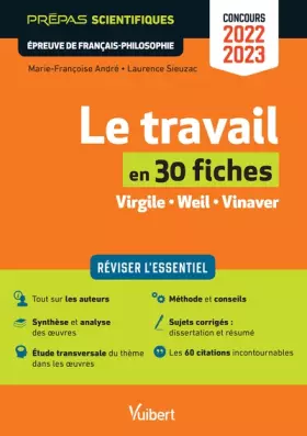 Couverture du produit · Le travail en 30 fiches - Epreuve de Français-Philosophie - Prépas scientifiques - Concours 2022-2023: Réviser l'essentiel - Vi
