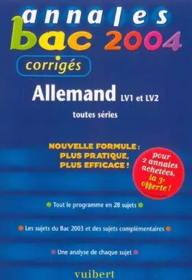 Couverture du produit · Annales Bac 2004 : Allemand LV1 et LV2, toutes séries (Sujets corrigés)