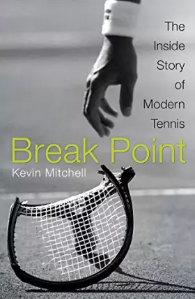 Couverture du produit · Break Point: The Inside Story of Modern Tennis