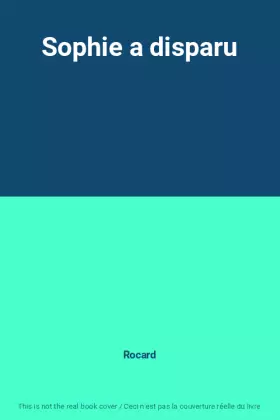 Couverture du produit · Sophie a disparu