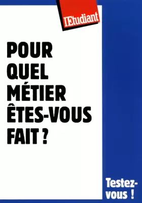 Couverture du produit · Pour quel métier êtes vous fait ?