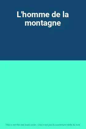 Couverture du produit · L'homme de la montagne