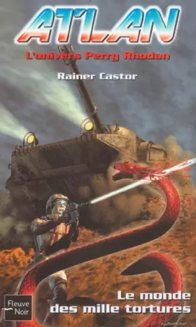 Couverture du produit · Atlan, tome 4 : Le Monde des mille tortures