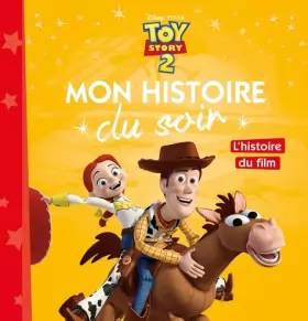 Couverture du produit · Toy Story 2 : L'histoire du film