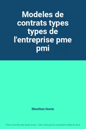 Couverture du produit · Modeles de contrats types types de l'entreprise pme pmi