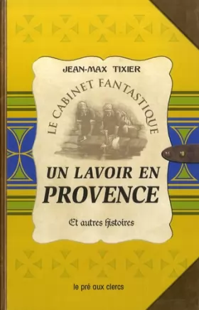 Couverture du produit · Un lavoir en Provence et autres histoires