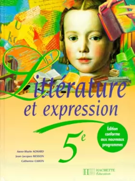 Couverture du produit · Littérature et expression, 5e. Edition 1997