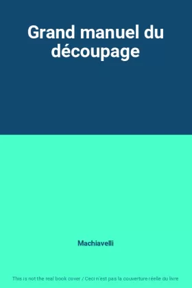 Couverture du produit · Grand manuel du découpage