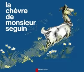 Couverture du produit · La Chèvre de Monsieur Seguin