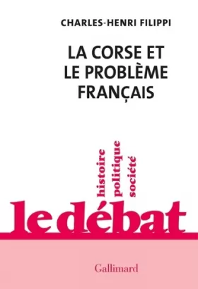 Couverture du produit · La Corse et le problème français