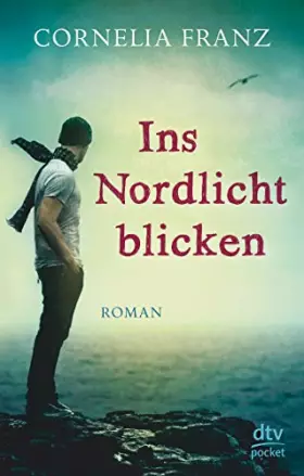 Couverture du produit · Ins Nordlicht blicken