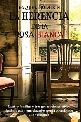 Couverture du produit · La herencia de la rosa blanca