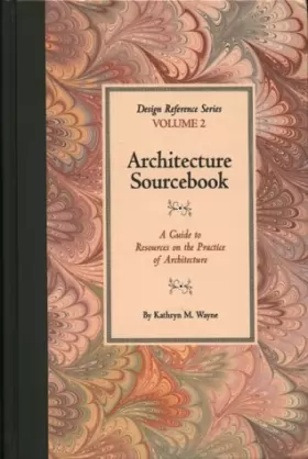 Couverture du produit · Architecture Sourcebook: A Guide to Resources on the Practice of Architecture