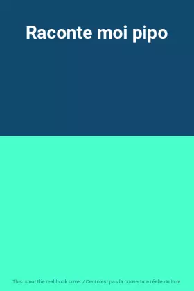 Couverture du produit · Raconte moi pipo