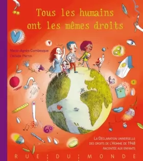 Couverture du produit · Tous les humains ont les mêmes droits : La Déclaration universelle des droits de l'Homme de 1948 racontée aux enfants