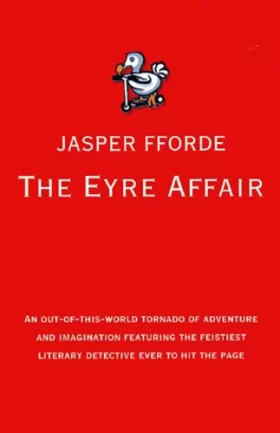 Couverture du produit · The Eyre Affair: Thursday Next Book 1.