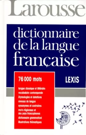 Couverture du produit · DICTIONNAIRE DE LA LANGUE FRANCAISE. Lexis