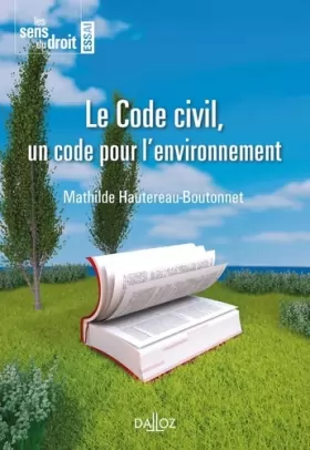 Couverture du produit · Le Code civil, un code pour l'environnement