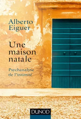 Couverture du produit · Une maison natale - Psychanalyse de l'intimité: Psychanalyse de l'intimité