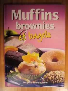 Couverture du produit · Muffins, brownies et bagels