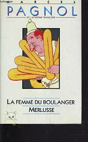 Couverture du produit · La Femme Du Boulanger - Merlusse