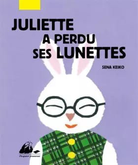 Couverture du produit · Juliette a perdu ses lunettes