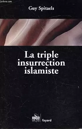 Couverture du produit · La triple insurrection islamiste
