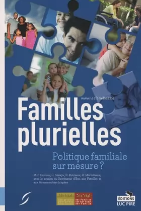 Couverture du produit · Familles plurielles: Politique familiale sur mesure ?