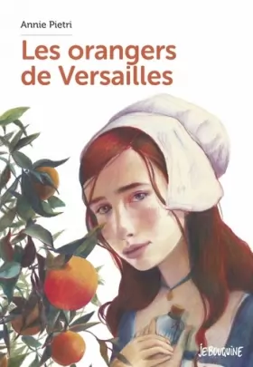 Couverture du produit · Les orangers de Versailles