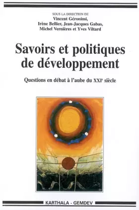 Couverture du produit · Savoirs et politiques de développement : Questions en débat à l'aube du XXIe siècle