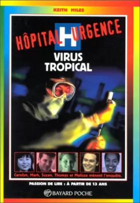Couverture du produit · Hôpital urgence : Virus tropical