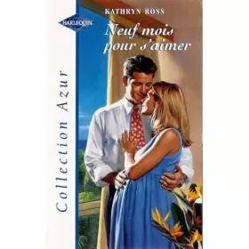 Couverture du produit · Neuf mois pour s'aimer  : Collection Harlequin azur n°2057