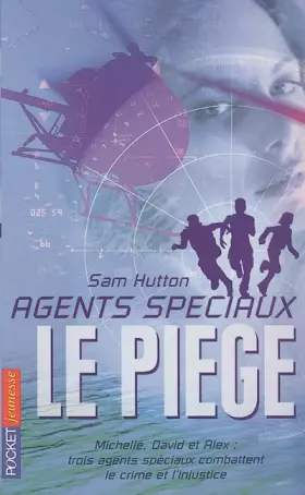 Couverture du produit · Agents spéciaux, Tome 1 : Le piège