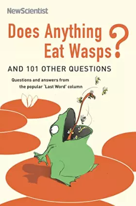 Couverture du produit · Does Anything Eat Wasps?: And 101 Other Questions