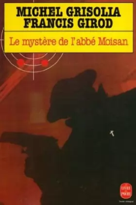 Couverture du produit · Le mystère de l'abbé Moisan