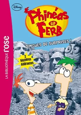 Couverture du produit · Phinéas et Ferb 03 - Dingues de surprises !