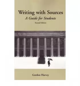 Couverture du produit · Writing With Sources: A Guide for Students