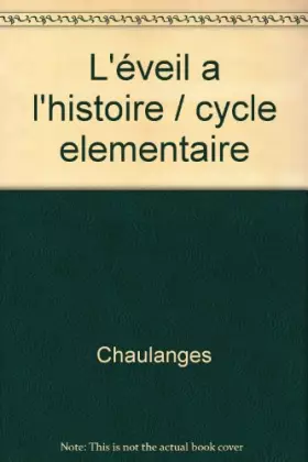 Couverture du produit · L'éveil a l'histoire / cycle elementaire