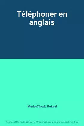 Couverture du produit · Téléphoner en anglais