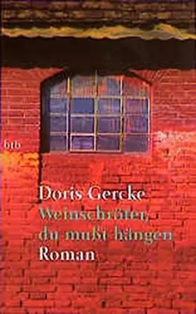 Couverture du produit · Weinschröter, du mußt hängen.