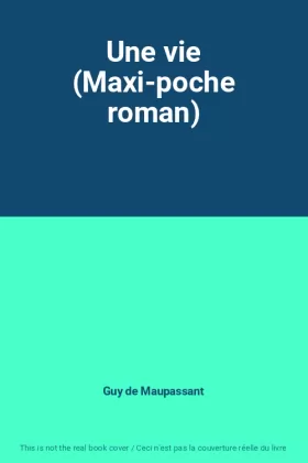 Couverture du produit · Une vie (Maxi-poche roman)