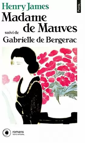 Couverture du produit · Madame de Mauves suivi de "Gabrielle de Bergerac"