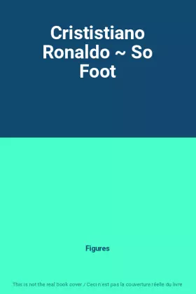 Couverture du produit · Crististiano Ronaldo ~ So Foot